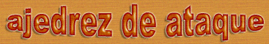 Ajedrez de Ataque